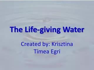 The Life-giving Water