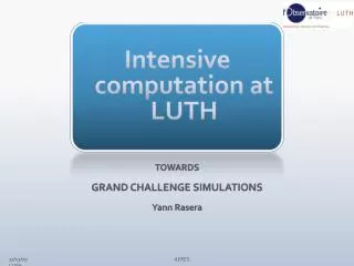 Intensive computation at LUTH