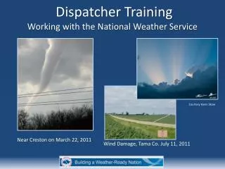 Dispatcher Training Working with the National Weather Service