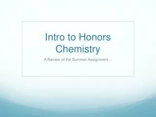 Intro to Honors Chemistry