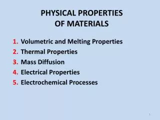 PHYSICAL PROPERTIES OF MATERIALS