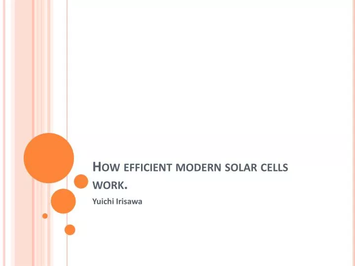 how efficient modern solar cells work