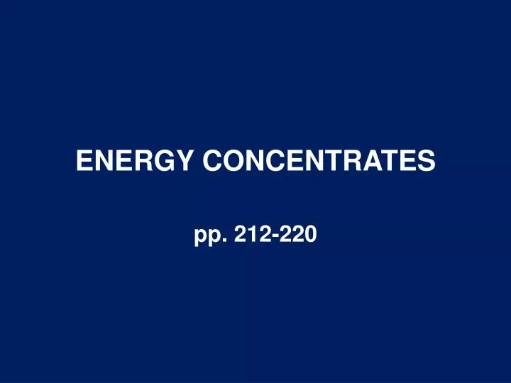 energy concentrates