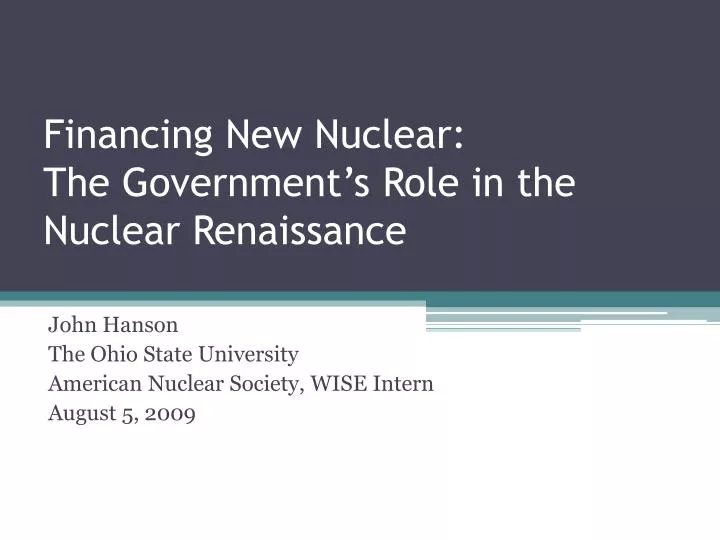 financing new nuclear the government s role in the nuclear renaissance