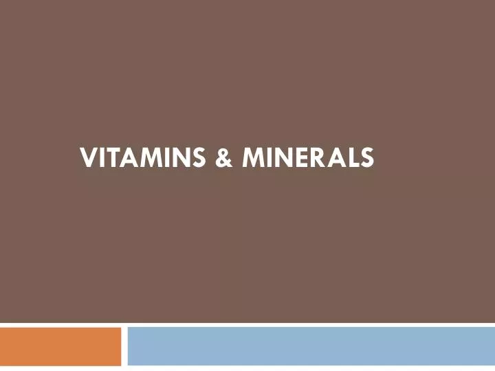 vitamins minerals