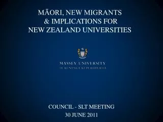 MĀORI, NEW MIGRANTS &amp; IMPLICATIONS FOR NEW ZEALAND UNIVERSITIES
