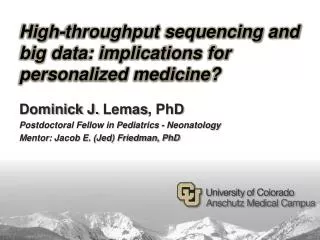 High-throughput sequencing and big data: implications for personalized medicine?