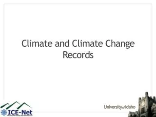 Climate and Climate Change Records