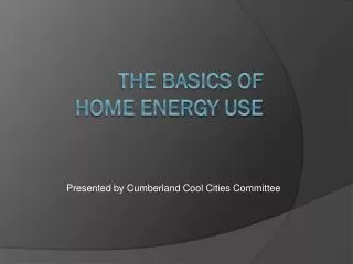 The basics of Home energy use