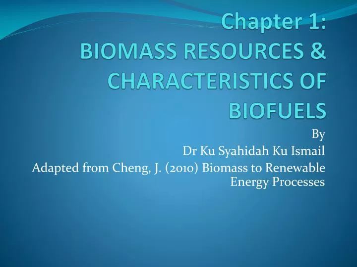chapter 1 biomass resources characteristics of biofuels