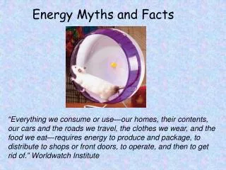Energy Myths and Facts