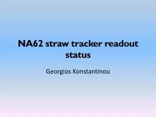 NA62 straw tracker readout status