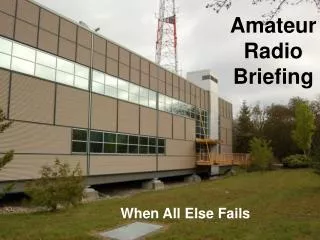 Amateur Radio Briefing