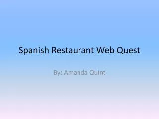 Spanish Restaurant Web Quest