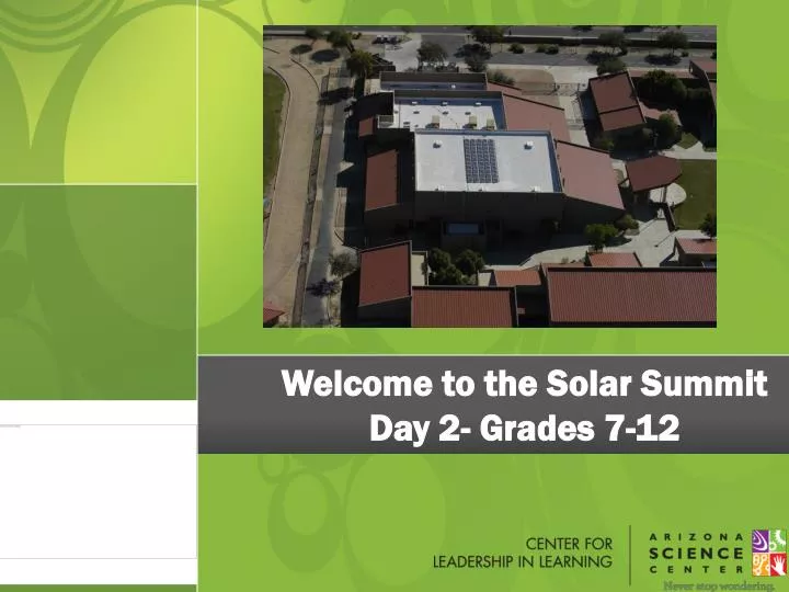 welcome to the solar summit day 2 grades 7 12