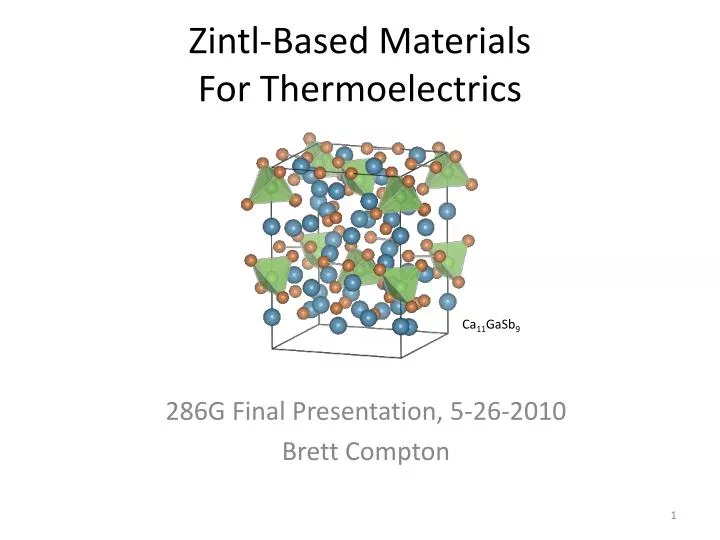 zintl based materials for thermoelectrics