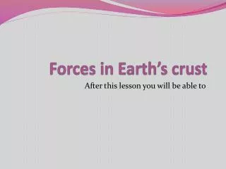 Forces in Earth’s crust