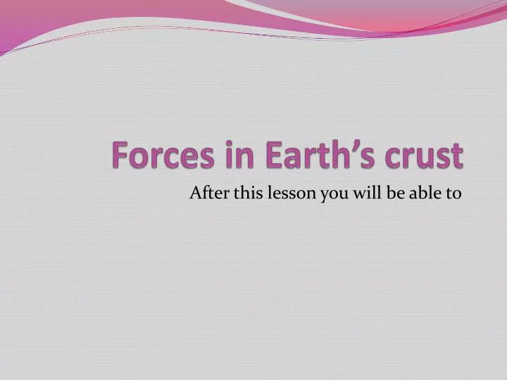 forces in earth s crust