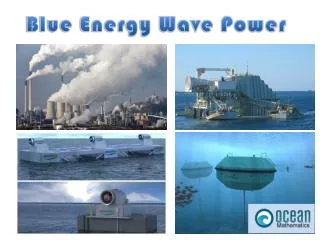 Blue Energy Wave Power