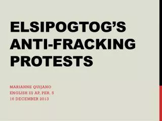 Elsipogtog’s anti-fracking protests