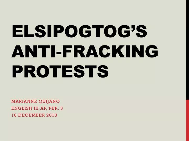 elsipogtog s anti fracking protests