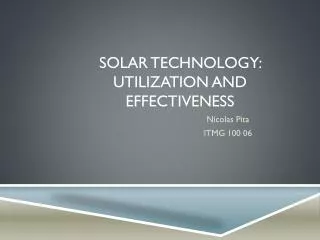Solar Technology: Utilization and Effectiveness