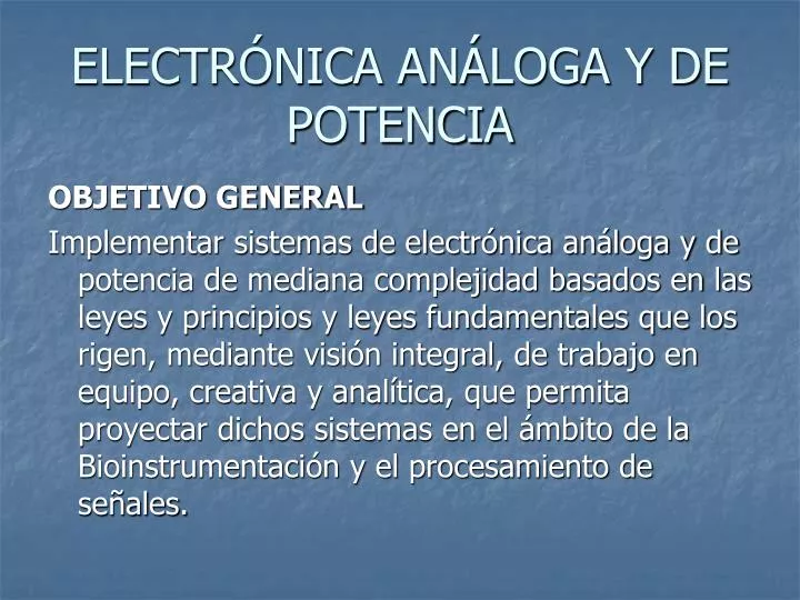 PPT ELECTRÓNICA ANÁLOGA Y DE POTENCIA PowerPoint Presentation free download ID