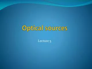 Optical sources