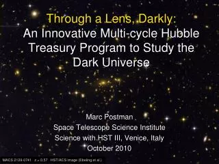 Through a Lens, Darkly: An Innovative Multi-cycle Hubble Treasury Program to Study the Dark Universe