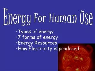 Types of energy 7 forms of energy Energy Resources How Electricity is produced