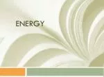 Energy - slide 1