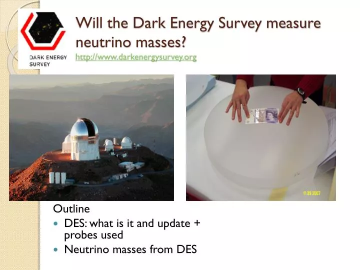 will the dark energy survey measure neutrino masses http www darkenergysurvey org