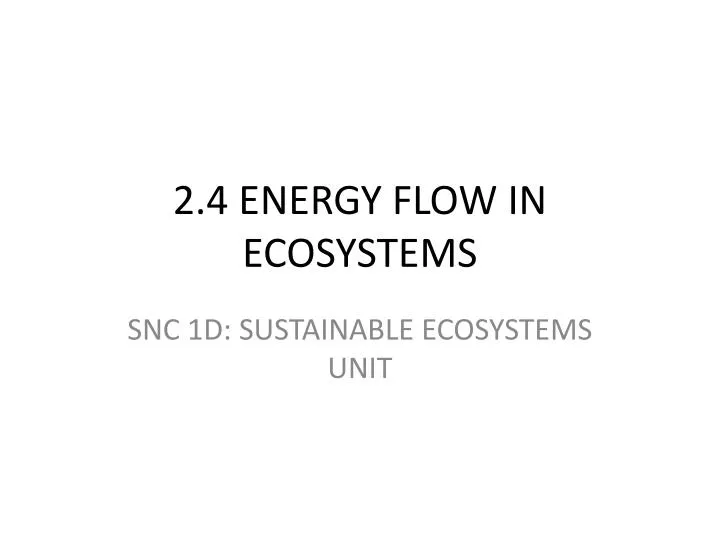 2 4 energy flow in ecosystems