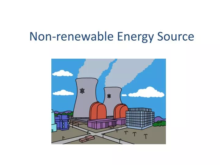non renewable energy source