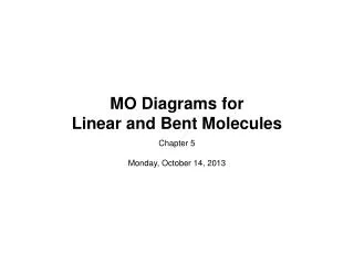 MO Diagrams for Linear and Bent Molecules