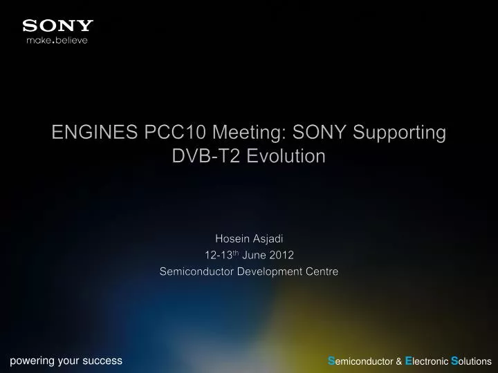 engines pcc10 meeting sony supporting dvb t2 evolution