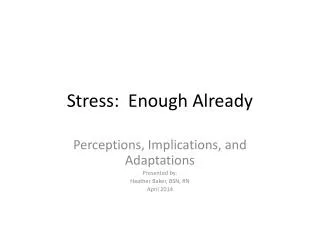 Stress: Enough Already