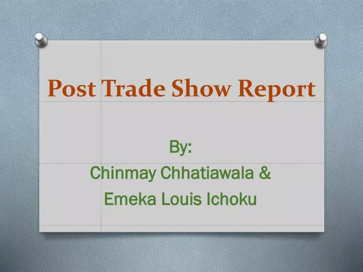 post trade show report