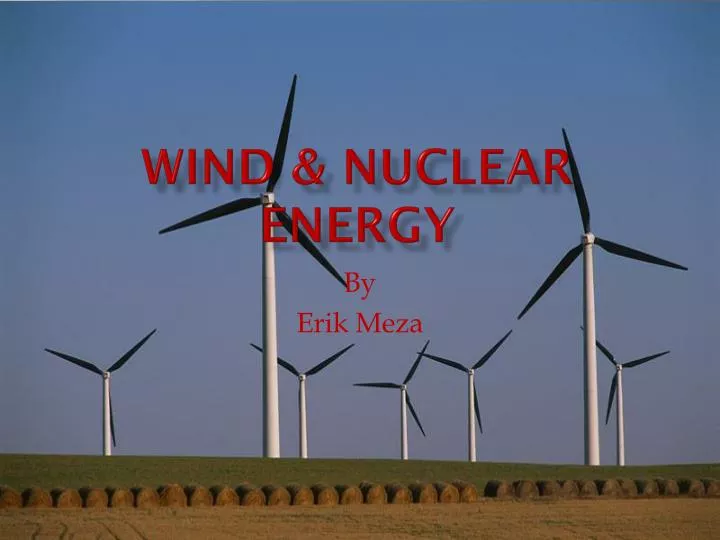 wind nuclear energy