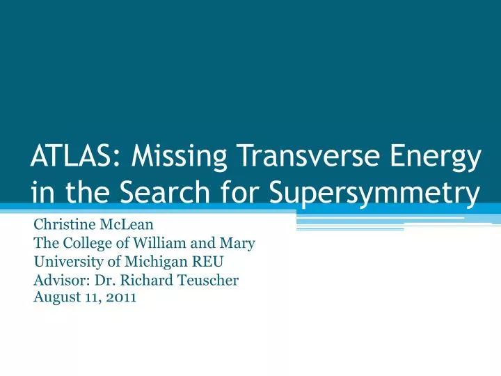 atlas missing transverse energy in the search for supersymmetry
