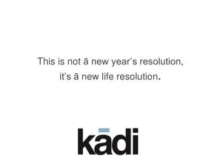 This is not ā new year’s resolution, it’s ā new life resolution .
