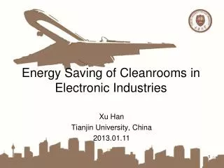 Energy Saving of Cleanrooms in Electronic Industries