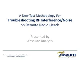 A New Test Methodology For Troubleshooting RF Interference/Noise on Remote Radio Heads