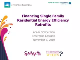 Financing Single Family Residential Energy Efficiency Retrofits