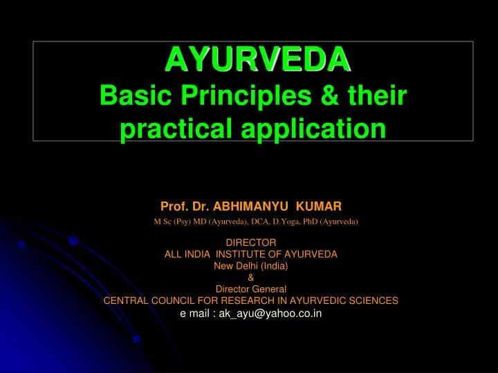 ayurveda basic principles their practical application