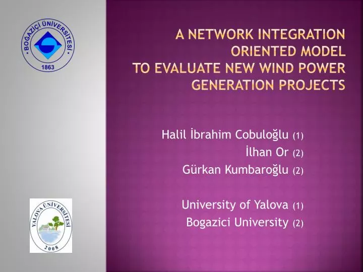 a network i ntegration oriented model to evaluate new wind power generation projects