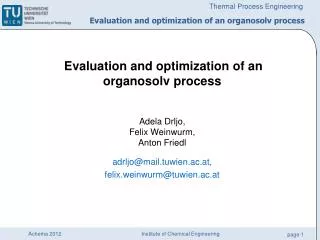 E valuation and optimization of an organosolv process