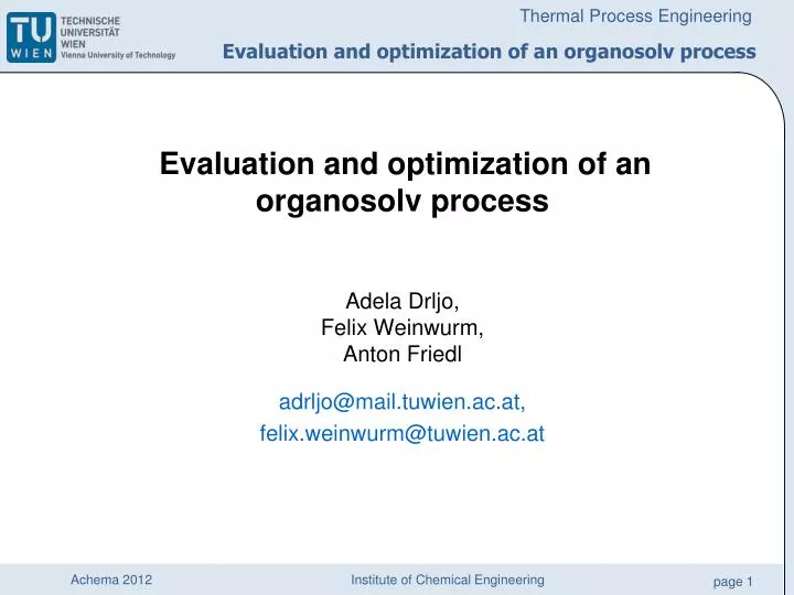 e valuation and optimization of an organosolv process