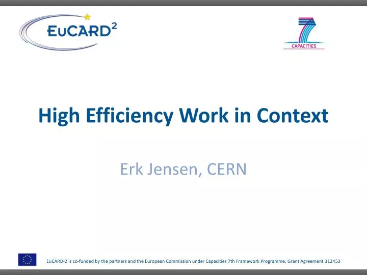 high efficiency work in context
