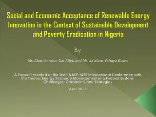 Social and Economic Acceptance of Renewable Energy Innovation in the Context of Sustainable Development and Poverty Erad